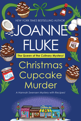 Christmas Cupcake Murder: A Festive & Delicious Christmas Cozy Mystery (A Hannah Swensen Mystery #26) Cover Image