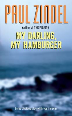 My Darling, My Hamburger By Paul Zindel Cover Image