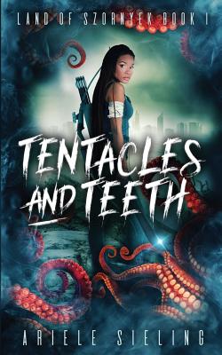 Cover for Tentacles and Teeth
