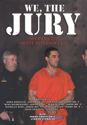 We the Jury: Deciding the Scott Peterson Case Cover Image