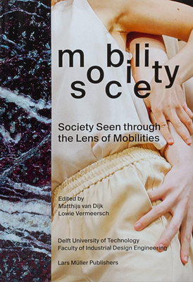 Mobility Society: Society Seen Through the Lens of Mobilities
