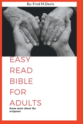 Easy read bible for adults: know more about the scripture Cover Image