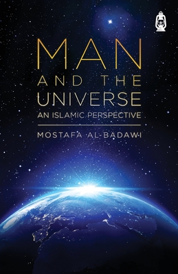 Man & The Universe: An Islamic Perspective Cover Image
