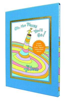 Oh, the Places You'll Go! Deluxe Edition (Classic Seuss) By Dr. Seuss Cover Image