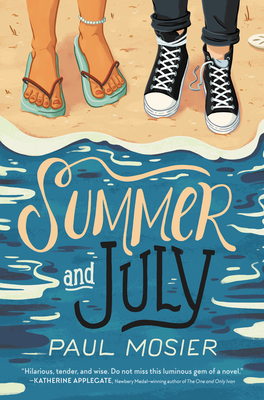 Summer and July By Paul Mosier Cover Image