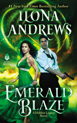 Emerald Blaze: A Hidden Legacy Novel By Ilona Andrews Cover Image