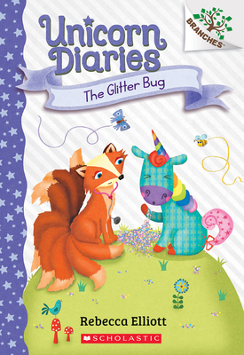 The Glitter Bug: A Branches Book (Unicorn Diaries #9) cover