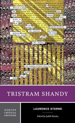 Tristram Shandy: A Norton Critical Edition (Norton Critical Editions)