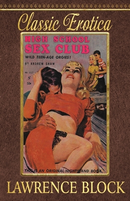 High School Sex Club (Classic Erotica #16) Cover Image