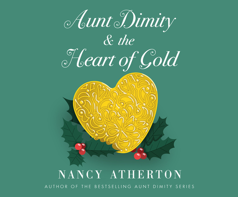 Aunt Dimity and the Heart of Gold Cover Image