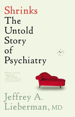 Shrinks Lib/E: The Untold Story of Psychiatry Cover Image