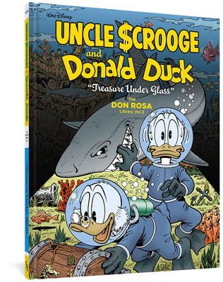 Walt Disney Uncle Scrooge and Donald Duck: "Treasure Under Glass": The Don Rosa Library Vol. 3