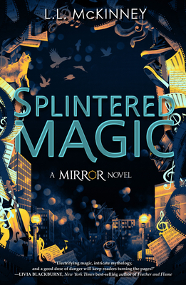 Splintered Magic (The Mirror #4)