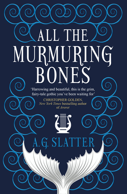 All the Murmuring Bones Cover Image