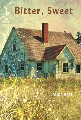Bitter, Sweet By Laura Best Cover Image