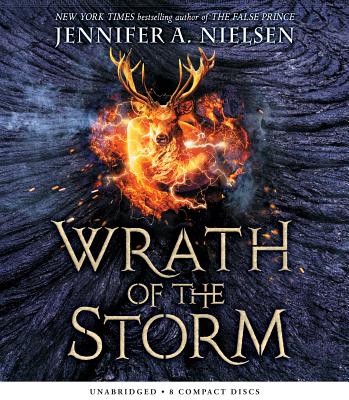 Wrath of the Storm (Mark of the Thief, Book 3) By Jennifer A. Nielsen, MacLeod Andrews (Narrator) Cover Image