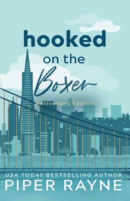 Hooked on the Boxer: Anniversary Edition (Large Print) (Modern Love #2)
