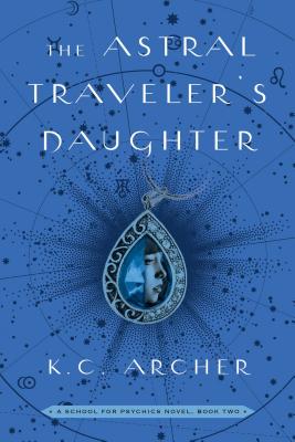 Cover for The Astral Traveler's Daughter