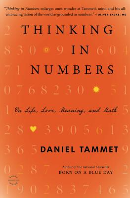 Thinking In Numbers: On Life, Love, Meaning, and Math Cover Image