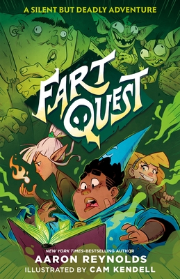 Fart Quest By Aaron Reynolds, Cam Kendell (Illustrator) Cover Image