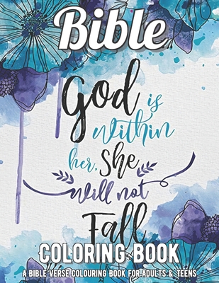 Download Bible Coloring Book A Bible Verse Colouring Book For Adults Teens A Fun Original Christian Coloring Book With Joyful Designs And Inspi Paperback The Book Table