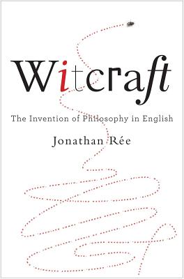 Witcraft: The Invention of Philosophy in English Cover Image