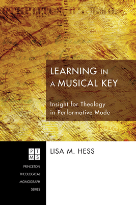 Learning in a Musical Key (Princeton Theological Monograph #169) Cover Image