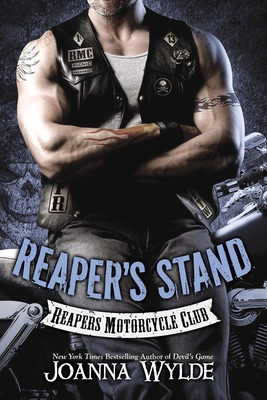 Reaper's Stand (Reapers Motorcycle Club #4) By Joanna Wylde Cover Image