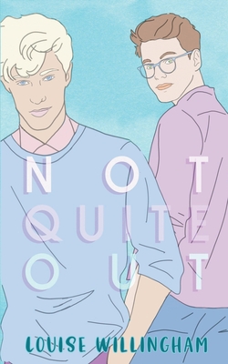 Cover for Not Quite Out