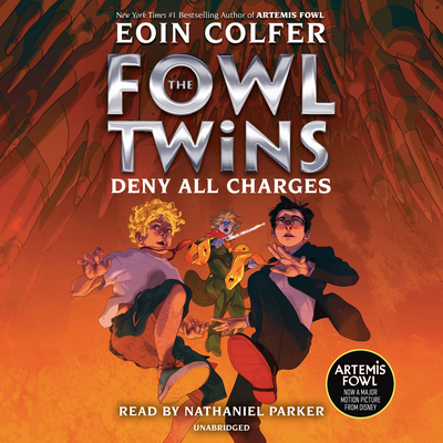 The Fowl Twins, Book Two: Deny All Charges (Artemis Fowl: The Fowl Twins #2) The Fowl Twins, Book Two: Deny All Charges (Artemis Fowl: The Fowl Twins #2) cover
