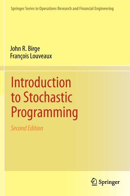 Introduction to Stochastic Programming By John R. Birge, François Louveaux Cover Image