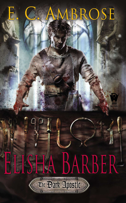 Cover for Elisha Barber (The Dark Apostle #1)