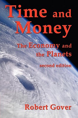 Time and Money: The Economy and the Planets (second edition) Cover Image
