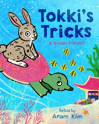 Tokki's Tricks: A Korean Folktale (Signed)