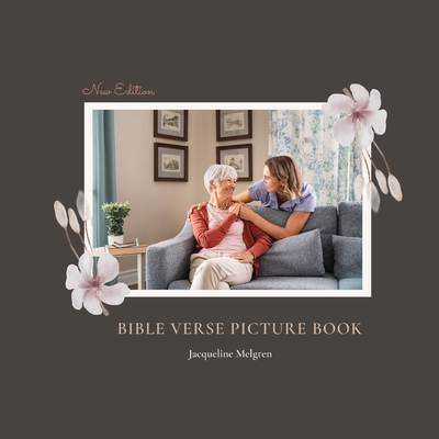 Bible Verse Picture Book: Dementia Activities for Seniors (Premium Pictures & Large Print Quotes) Cover Image