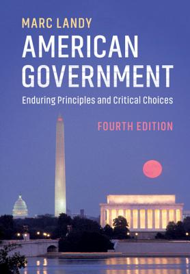 American Government: Enduring Principles and Critical Choices Cover Image