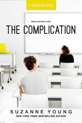 The Complication (Program #6) By Suzanne Young Cover Image