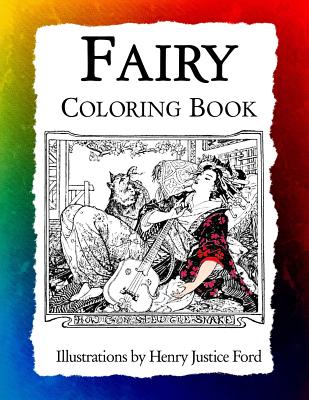 Fairy Coloring Book: Art Nouveau Illustrations by Henry Justice Ford (Historic Images #4)
