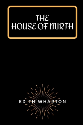 The House of Mirth