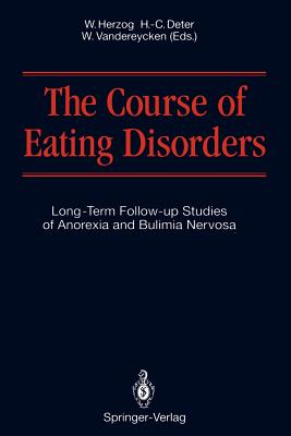 The Course of Eating Disorders: Long-Term Follow-Up Studies of Anorexia and Bulimia Nervosa Cover Image