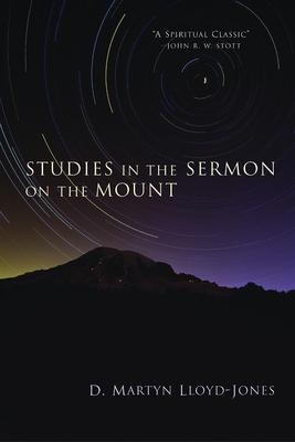 Studies in the Sermon on the Mount By Martyn Lloyd-Jones Cover Image