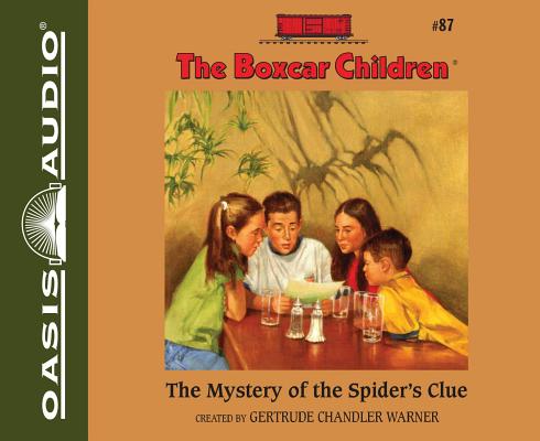 The Mystery of the Spider's Clue (Library Edition) (The Boxcar Children Mysteries #87)