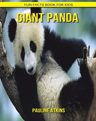 Giant Panda: Fun Facts Book for Kids