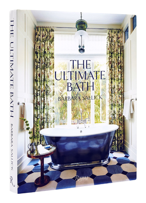 The Ultimate Bath By Barbara Sallick, Peter Sallick (Foreword by) Cover Image