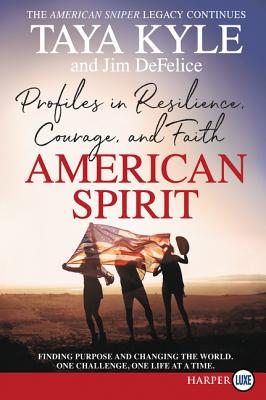 American Spirit: Profiles in Resilience, Courage, and Faith Cover Image