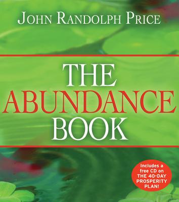 The Abundance Book By John Randolph Price Cover Image