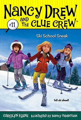 Ski School Sneak (Nancy Drew and the Clue Crew #11) By Carolyn Keene, Macky Pamintuan (Illustrator) Cover Image