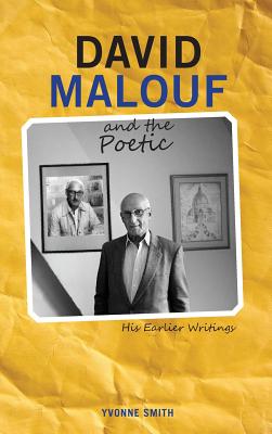 David Malouf and the Poetic: His Earlier Writings (Cambria Australian Literature)