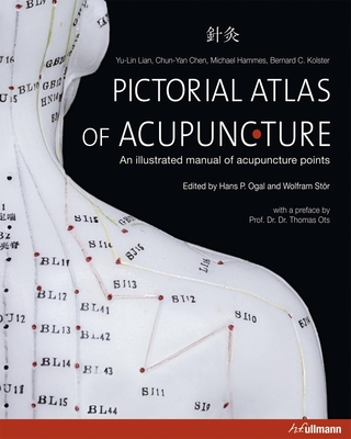 Pictorial Atlas of Acupuncture: An Illustrated Manual of Acupuncture Points Cover Image