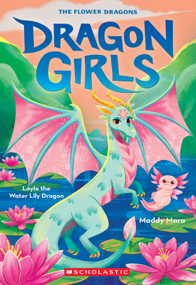 Layla the Water Lily Dragon (Dragon Girls #21) | Schuler Books